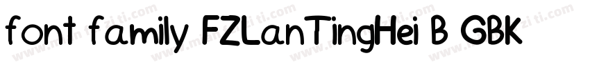 font family FZLanTingHei B GBK字体转换